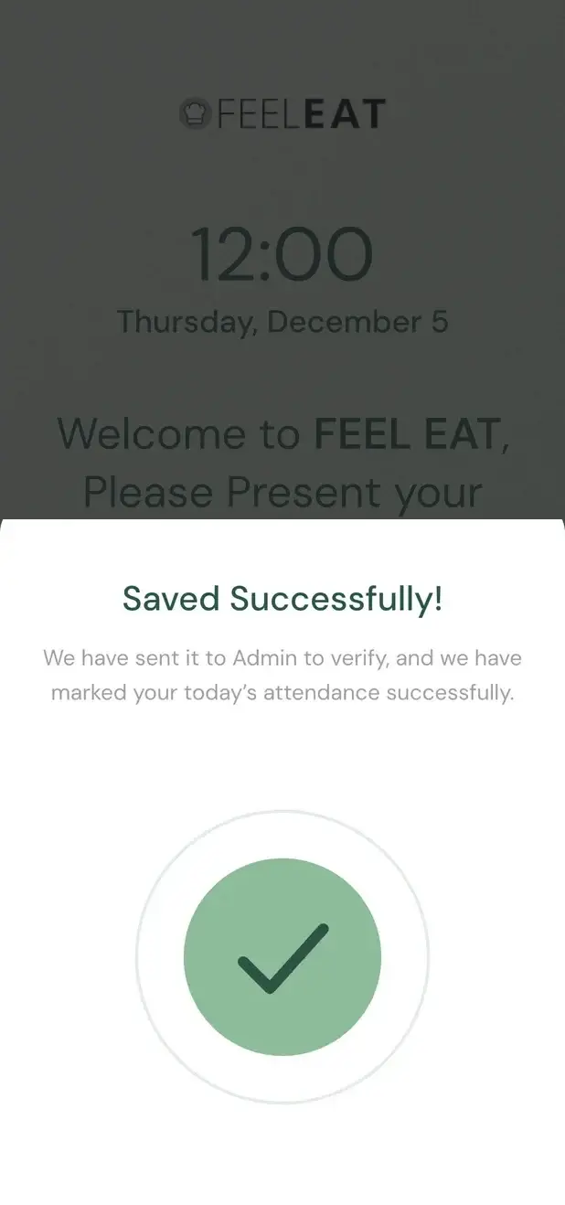 Conferma del chiosco TapTime “Saved successfully”: l’ora è stata inviata all’admin per la verifica e la presenza di oggi è registrata, con una spunta verde