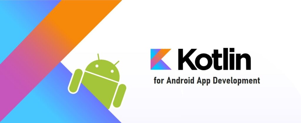 Kotlin: Programming Language for Android App Development